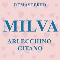 Milva - Arlecchino gitano (Ramastered)
