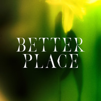 Dez Mona - Better Place (single edit)