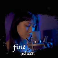 Osheen - Fine