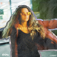 NAMESAKE - WASTE NO TIME
