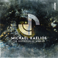 Michael Kaelios - The Destroyer Of Worlds