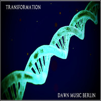 Dawn - Transformation