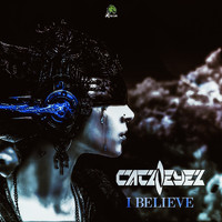 Catzeyez - I Believe