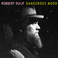 Robbert Duijf - Dangers Mood