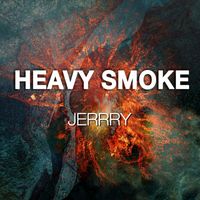 Jerrry - Heavy Smoke