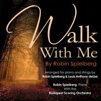 Robin Spielberg - Walk With Me (Piano & String Orchestra Version)