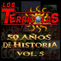 Los Terricolas - 50 Años de Historia, Vol. 5