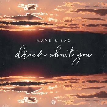 Mave & Zac - Dream About You