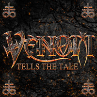 Venom - Tells the Tale