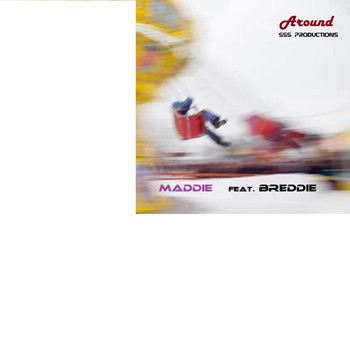 Maddie - Around