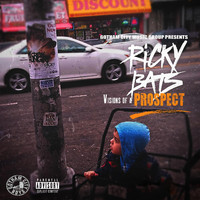 Ricky Bats - Visions of a Prospect (Explicit)
