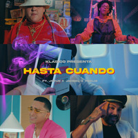 Klasico - Hasta cuando (feat. joxue, Jahzel & Yneliz)
