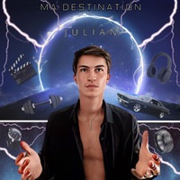 Julian - Ma destination (Explicit)