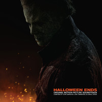 John Carpenter, Cody Carpenter, & Daniel Davies - Halloween Ends (Original Motion Picture Soundtrack)