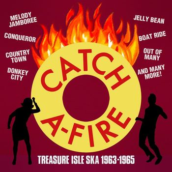 Various Artists - Catch A-Fire: Treasure Isle Ska 1963 - 1965