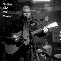 The Monk - The Old Demos (Explicit)