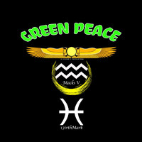 13irthmark & Macks V - Green Peace (Explicit)