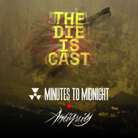 Minutes to Midnight - The Die Is Cast