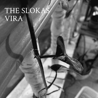 The Slokas - Vira