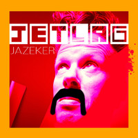 Jetlag - Jazeker