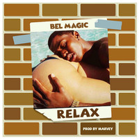 Bel Magic - Relax (Explicit)
