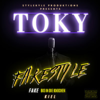 Toky - Fakestyle (Explicit)