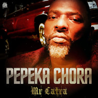 Mr. Catra - Pepeka Chora