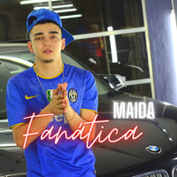 Maida - Fanática