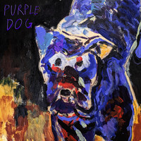 Purple Dog - Purple Dog (Explicit)