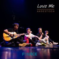 Fource - Love Me (Akoestisch)