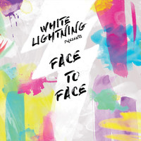 White Lightning - Face to Face