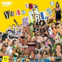 Fisher - Yeah The Girls (feat. MERYLL)
