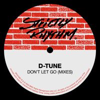D-Tune - Don't Let Go (Mixes)