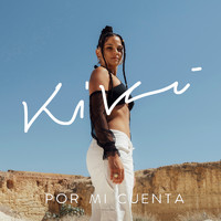 Kiki - Por Mi Cuenta (Explicit)