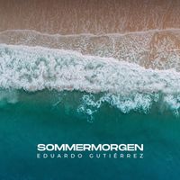 Eduardo Gutiérrez - Sommermorgen