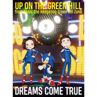 Dreams Come True - UP ON THE GREEN HILL from Sonic the Hedgehog Green Hill Zone