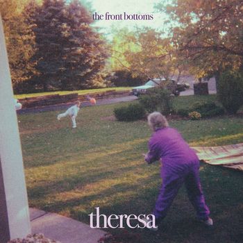 The Front Bottoms - Theresa (Explicit)