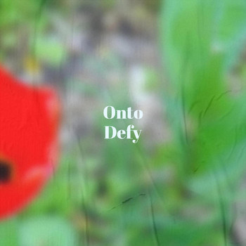 Various Artists - Onto Defy