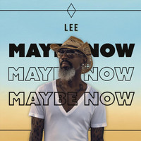 Lee - Maybe Now (Explicit)