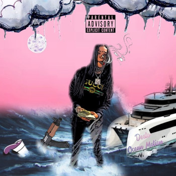 Desto - Ocean Motion (Explicit)