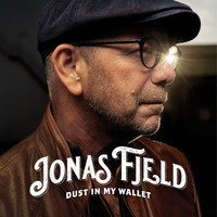 Jonas Fjeld - Dust in my Wallet