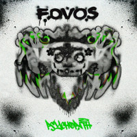 FOVOS - Psychopath (Explicit)