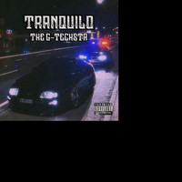 Tranquilo - The G-Techsta (Explicit)