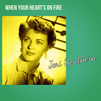 Jeri Southern - When Your Heart's on Fire