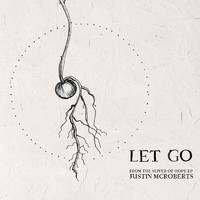 Justin Mcroberts - Let Go