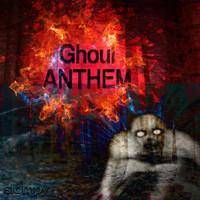 Slompy - Ghoul Anthem