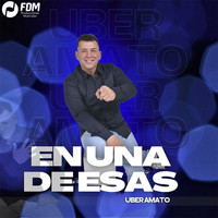 Uber Amato - En una de Esas