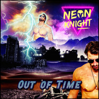Neon Knight - Out of Time