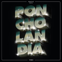 Poncho - Poncholandia