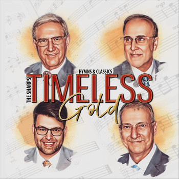 The Sharps - Timeless Gold: Hymns & Classics
